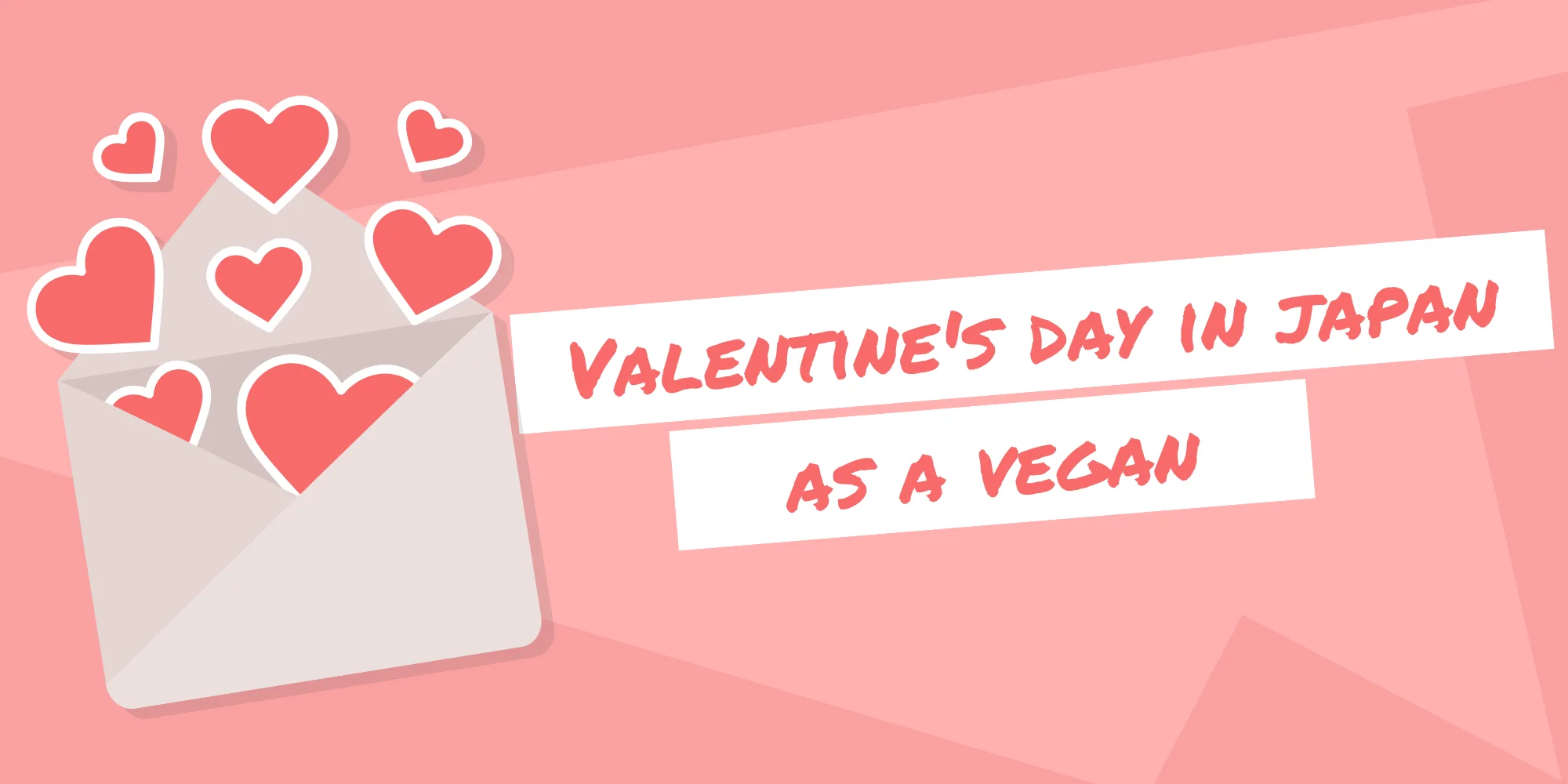 Celebrating Valentine's Day as a Vegan in Japan